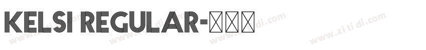 Kelsi Regular字体转换 Kelsi Regular字体转换